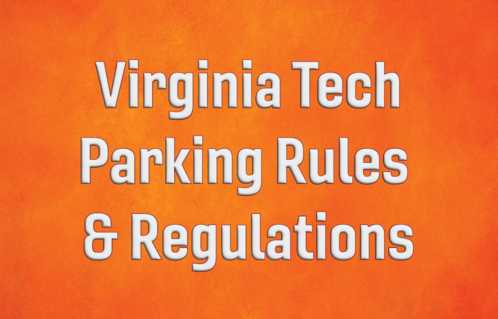20232024 Parking Rules and Regulations Parking Services Virginia Tech
